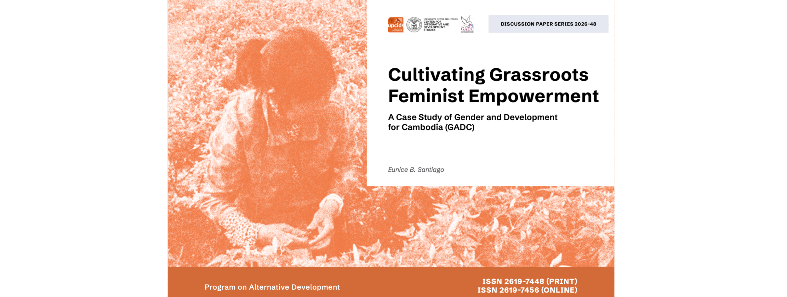 Discussion Paper: “Cultivating Grassroots Feminist Empowerment: A Case Study of Gender and Development for Cambodia (GADC)”